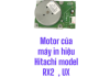 Bo motor của máy in hiệu Hitachi model RX2