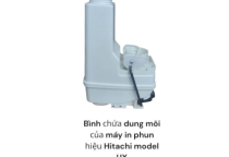 Bình chứa dung môi của máy in hiệu Hitachi model UX 