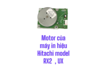 Bo motor của máy in hiệu Hitachi model RX2 