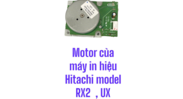 Bo motor của máy in hiệu Hitachi model RX2 