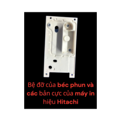 Bệ đỡ bản cực cao thế của máy in hiệu Hitachi model RX2 