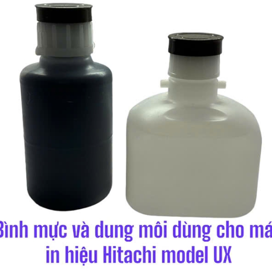 Bình Mực Và Dung Môi Dùng Cho Máy In Hiệu Hitachi Model UX